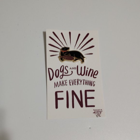 Dogs and Wine Make Everything Fine Enamel Pin - Picture 4 of 5